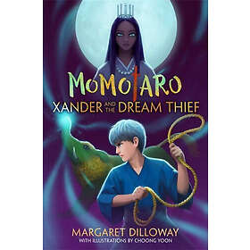 Momotaro Xander And The Dream Thief