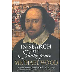 In Search Of Shakespeare
