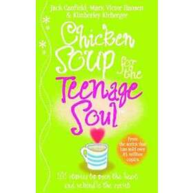 Chicken Soup For The Teenage Soul