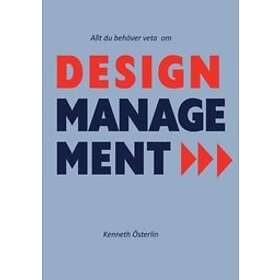 Allt Du Behöver Veta Om Design Management
