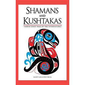 Shamans And Kushtakas