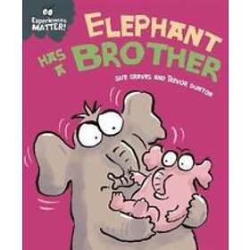 Experiences Matter: Elephant Has A Brother