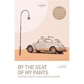 By The Seat Of My Pants
