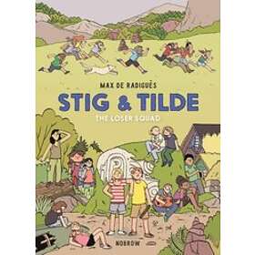 Stig & Tilde: The Loser Squad