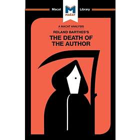 An Analysis Of Roland Barthes's The Death Of The Author