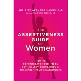 The Assertiveness Guide For Women