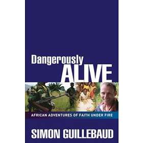 Dangerously Alive