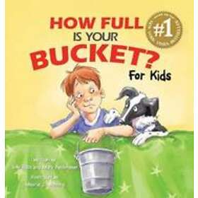 How Full Is Your Bucket? For Kids
