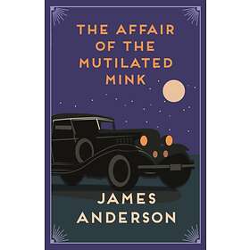 The Affair Of The Mutilated Mink