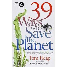 39 Ways To Save The Planet