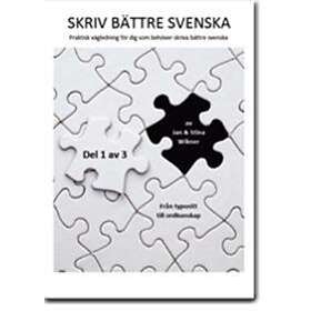 Skriv Bättre Svenska, Del 1