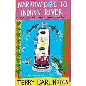 Narrow Dog To Indian River
