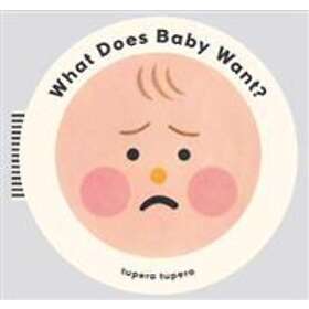 What Does Baby Want?