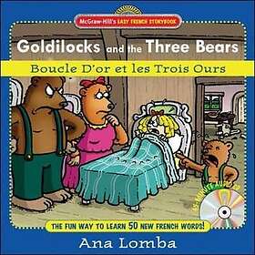 Easy French Storybook: Goldilocks And The Three Bears(Book Audio CD