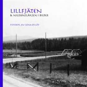 Lillfjäten & Nilssonsläkten I Bilder