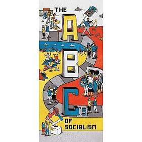 The ABCs Of Socialism
