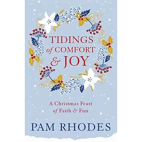 Tidings Of Comfort And Joy