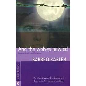 And The Wolves Howled