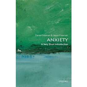 Anxiety: A Very Short Introduction