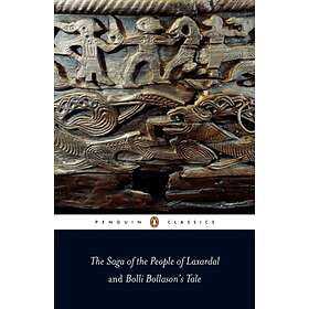 The Saga Of The People Of Laxardal And Bolli Bollason's Tale