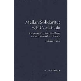 Mellan Solidaritet Och Coca Cola