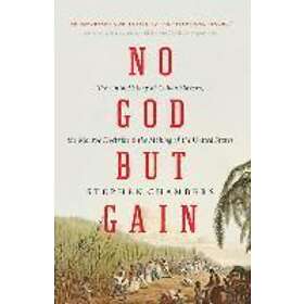 No God But Gain