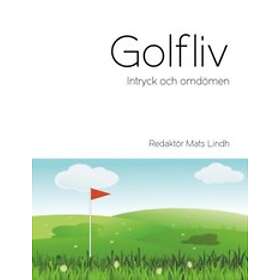 Golfliv : Intryck Och Omdömen