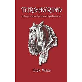 Tursagrind Och Sju Andra Övernaturliga Historier