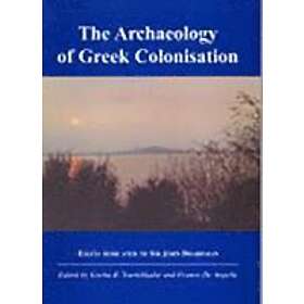 The Archaeology Of Greek Colonisation