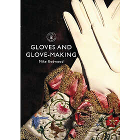 Gloves And Glove-making