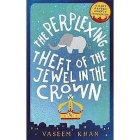 The Perplexing Theft Of The Jewel In The Crown