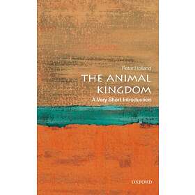 The Animal Kingdom: A Very Short Introduction