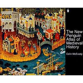 The New Penguin Atlas Of Medieval History