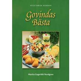 Govindas Bästa : Vegetarisk Kokbok