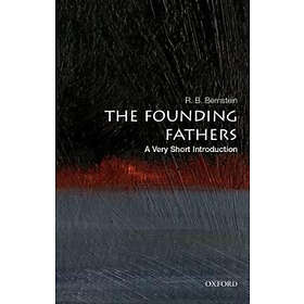 The Founding Fathers: A Very Short Introduction