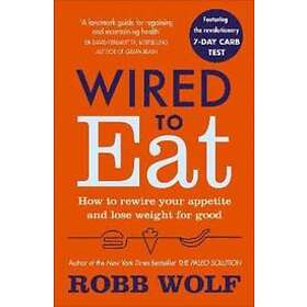 Wired To Eat