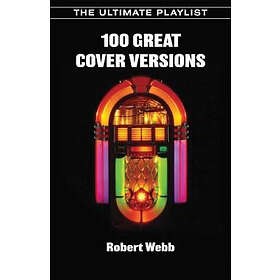 The 100 Greatest Cover Versions