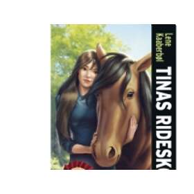 Tinas Rideskole (4) Lene Kaaberbøl Språk: Danska