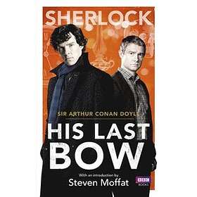 Sherlock: His Last Bow