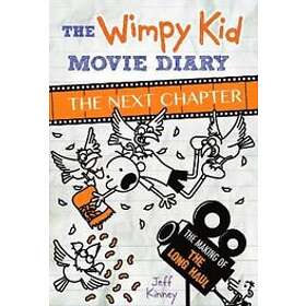 The Wimpy Kid Movie Diary: The Next Chapter (The Making Of The Long Ha