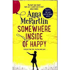 Somewhere Inside Of Happy