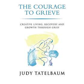 Courage To Grieve