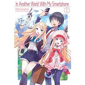 In Another World With My Smartphone: Volume 1