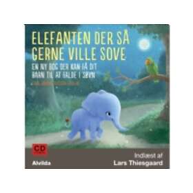 Elefanten Der Så Gerne Ville Sove. En Ny Bog Der Kan Få Dit Barn Til A