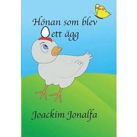 Hönan Som Blev Ett Ägg