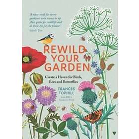 Rewild Your Garden