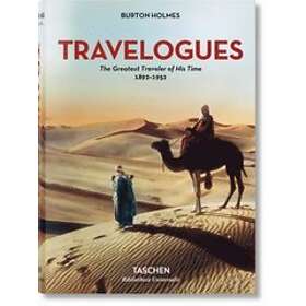 Burton Holmes. Travelogues. The Greatest Traveler Of His Time 1892-195