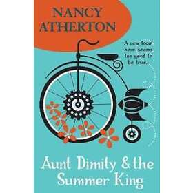 Aunt Dimity And The Summer King (Aunt Dimity Mysteries, Book 20)