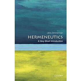 Hermeneutics: A Very Short Introduction