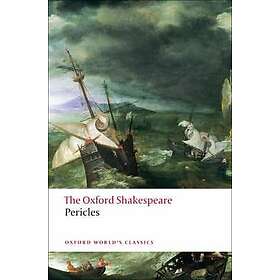 Pericles: The Oxford Shakespeare